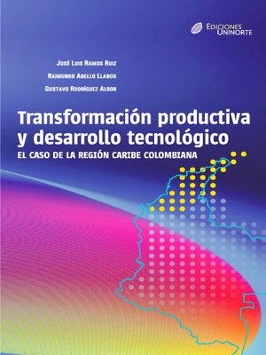 cover image of Transformación productiva y desarrollo tecnológico